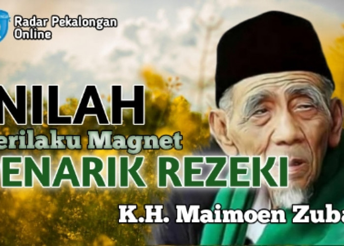 Mau Tahu 4 Perilaku Magnet Penarik Rezeki Menurut Mbah Moen atau K.H. Maimoen Zubair? Cukup Lakukan Ini