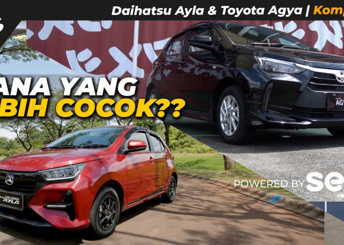 Daihatsu Ayla vs Toyota Agya: Perbandingan Spesifikasi dan Harganya, Mana yang Lebih Worth It?