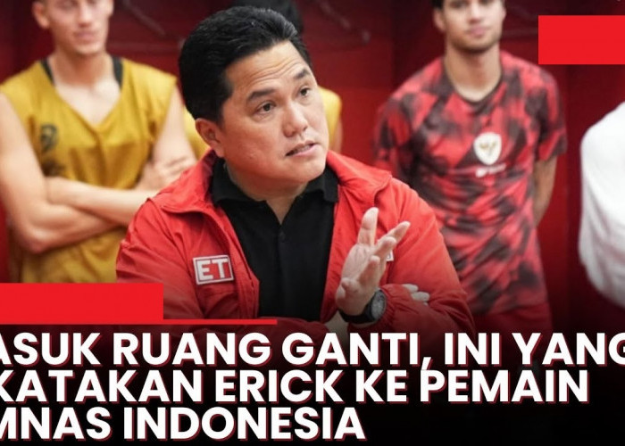 Erick Thohir Ungkap Proyek Besar Indonesia untuk Lolos ke Piala Dunia 2026, Ternyata…