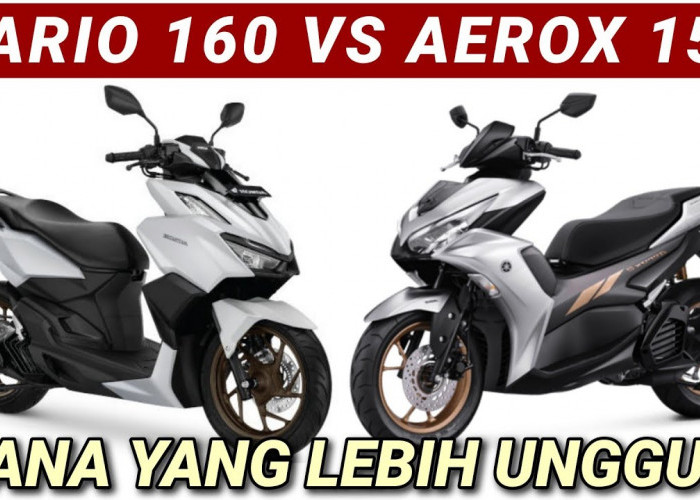 Komparasi Motor: 5 Perbedaan  All New Vario 160 Vs Yamaha Aerox 155 Connected, Mana yang Lebih Baik?