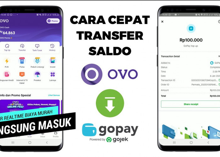 Cara Transfer OVO ke Gopay dan Sebaliknya yang Benar dan Mudah 2023, Anti Gagal Dijamin Langsung Masuk!