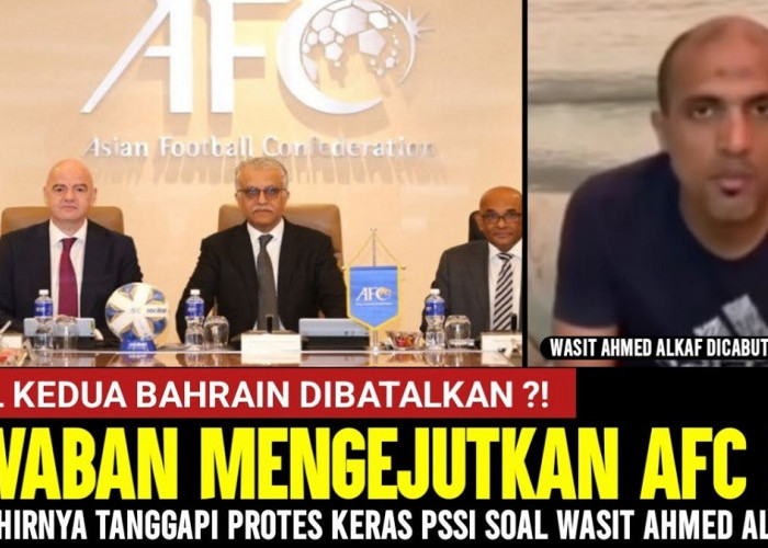 Akhirnya Buka Suara! Inilah Jawaban Mengejutkan AFC Soal Protes Keras PSSI Terhadap Wasit Ahmed Al Kaf