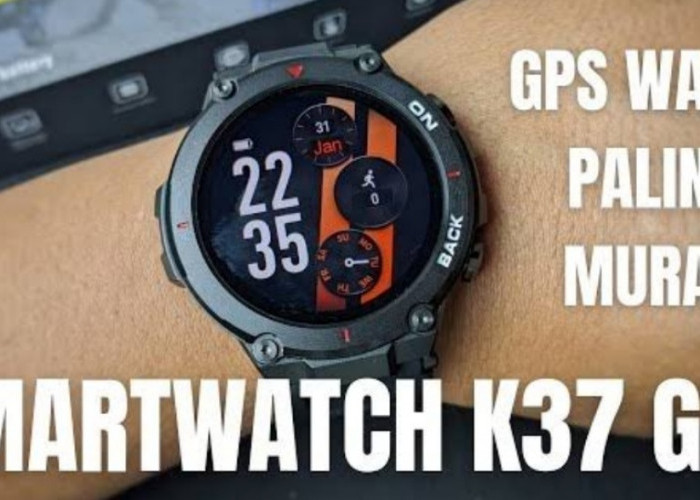 Review Spesifikasi Smart Watch K37 Harga 400 Ribuan, Punya Baterai Badak Cocok untuk Si Paling Males Ngecas! 