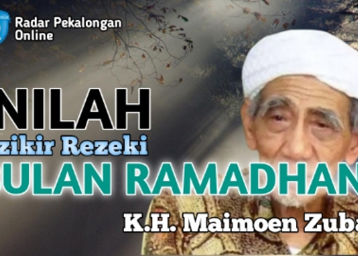 Inilah Dzikir Rezeki Bulan Ramadhan dari Mbah Moen atau K.H. Maimoen Zubair, Ingin Tahu Dzikirnya?