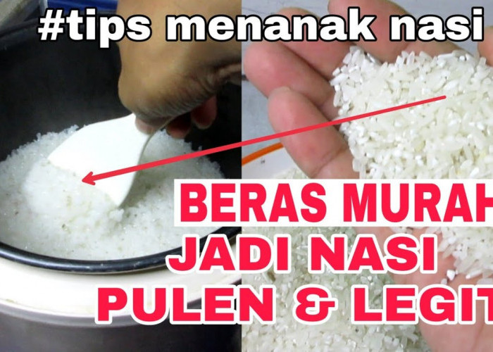 Ibu-ibu Wajib Tahu! Simak Tips Memasak Beras Pera Menjadi Nasi Pulen,  Cukup Tambahkan dengan 5 Bahan Dapur