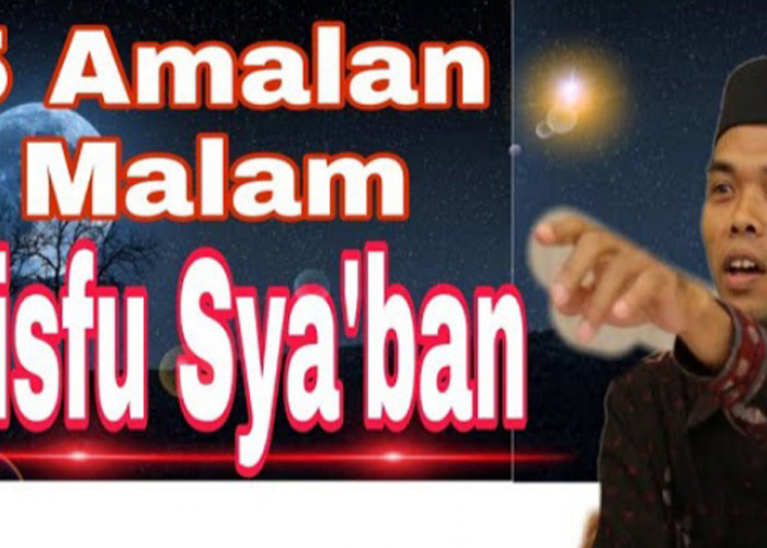 5 Amalan Sunnah Menghidupkan Malam Nisyfu Sya'ban Menurut Ustaz Abdul Somad