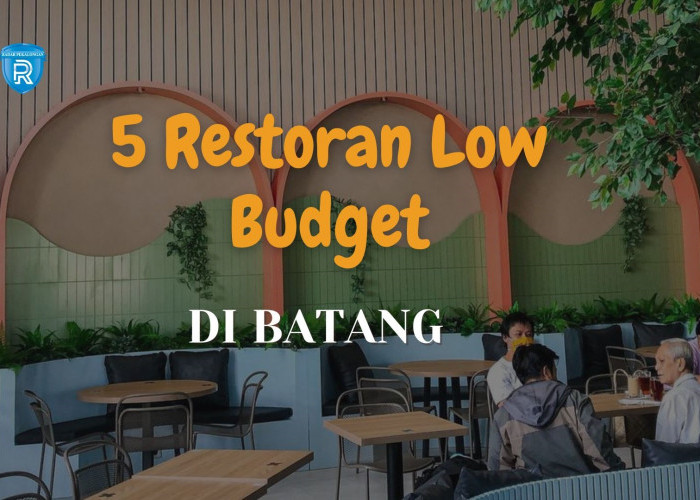 5 Restoran Low Budget dan Super Enak di Batang yang Cocok untuk Keluarga