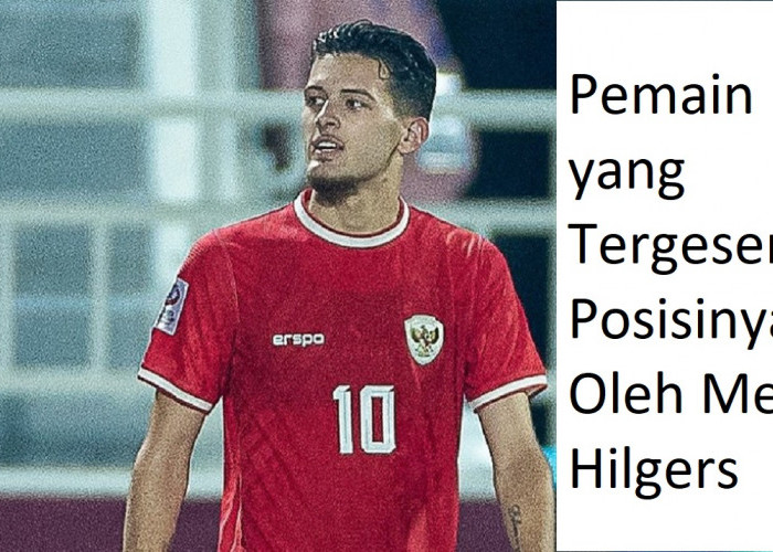 Inilah Pemain yang Tergeser Posisinya Oleh Mees Hilgers di Timnas Indonesia, Siapa