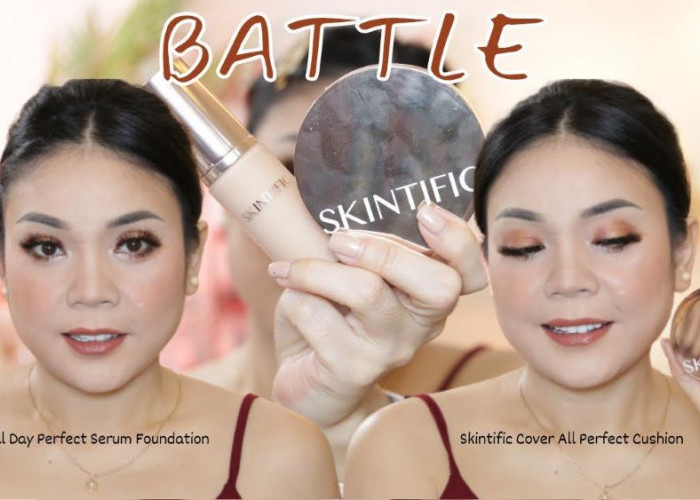 Review Battle Skintific Cushion Vs Serum Foundation untuk Menutupi Noda Hitam pada Wajah 40 Tahunan