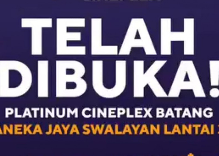 Buka Mulai Hari Ini, Ini Jadwal Film Bioskop Platinum Cineplex Batang 19 Januari 2024