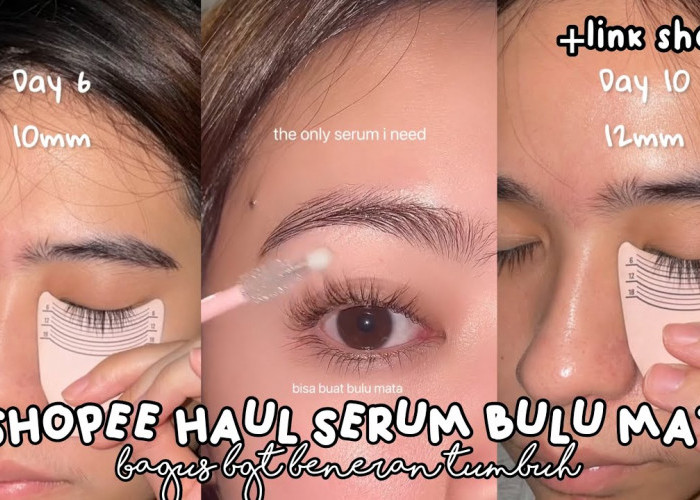 4 Serum Bulu Mata yang Bagus dan Cepat Melentikan, Bikin Mata Mempesona dan Nyaman Bebas Perih