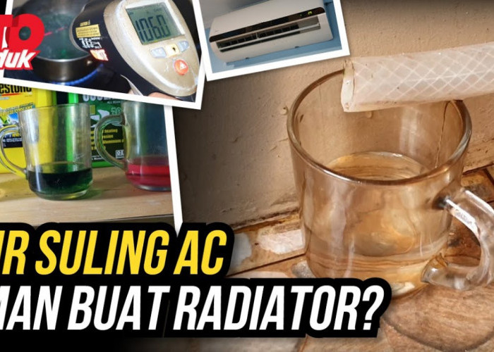Bolehkah Air AC Bekas Dipakai Untuk Radiator? Simak, Plus Minus Dan Bahaya yang Perlu Diwaspadai