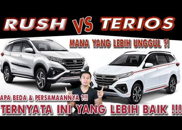 Mana yang Lebih Bagus, Daihatsu Terios 2023 atau Toyota Rush 2023, Simak Sampai Selesai!
