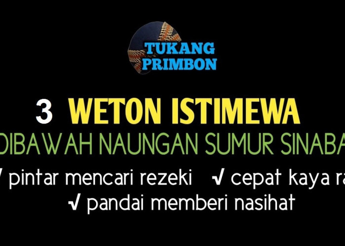 Primbon Jawa: 3 Weton di Bawah Naungan Sumur Sinaba yang Akan Tajir Melintir pada Tahun 2025