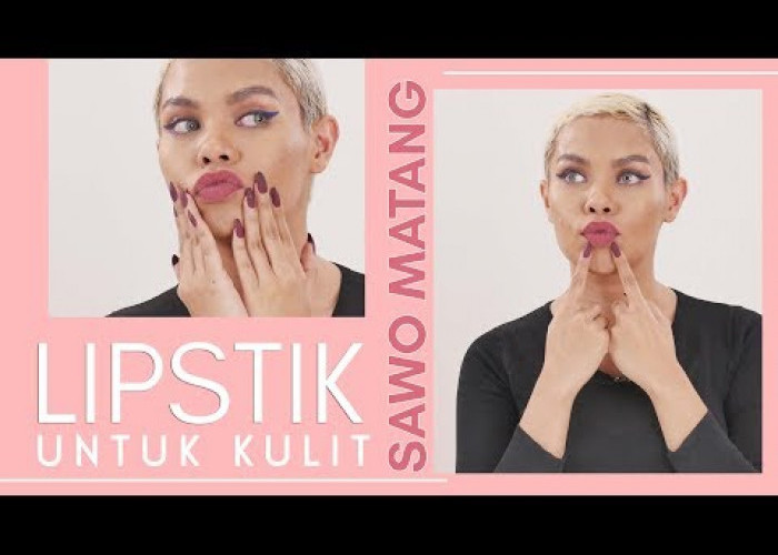 Wajib Punya! Rekomendasi Warna Lipstik untuk Kulit Sawo Matang yang Anti Luntur