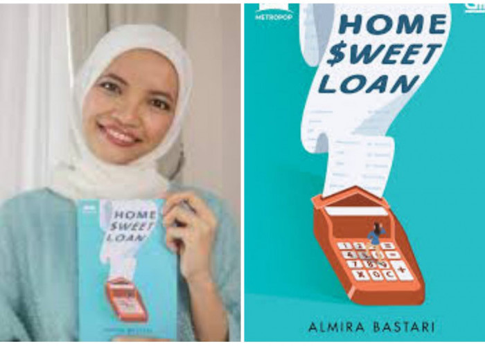 Ceritakan Susahnya Beli Rumah, Ini Review Novel Metropop Home Sweet Loan karya Almira Bastasi