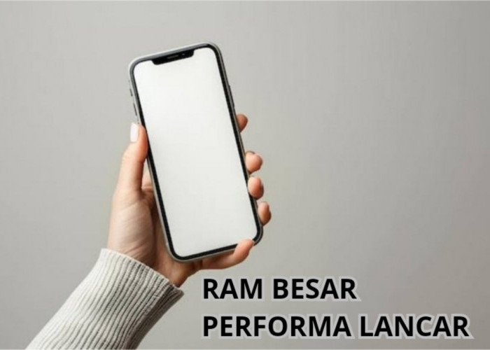 4 Deretan HP Kualitas Tinggi 1 Jutaan dengan RAM Besar dan Performa Gaming Lancar 