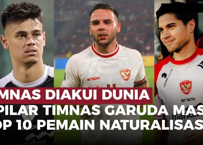 Bikin Bangga! 3 Pemain Timnas Indonesia Masuk Daftar Top Pemain Naturalisasi 2024