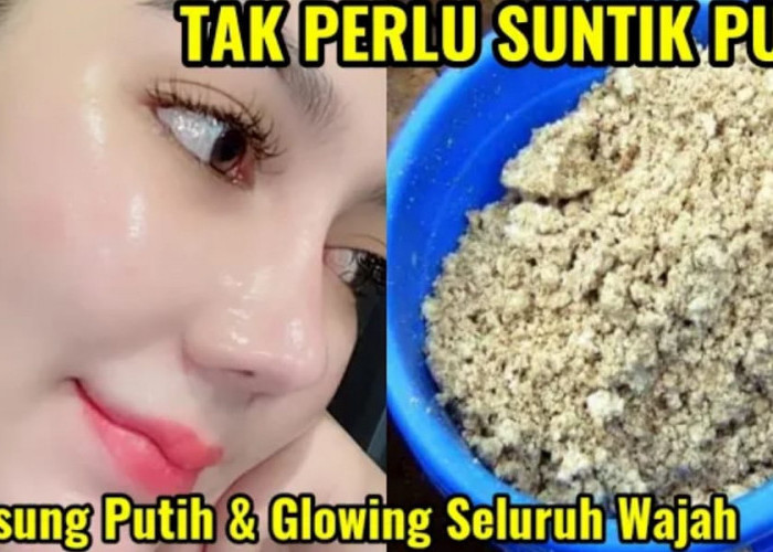 3 Bahan Dapur untuk Memutihkan Muka dan Glowing Dalam 1 Malam, Tips Wajah Kencang Bebas Flek Hitam Permanen