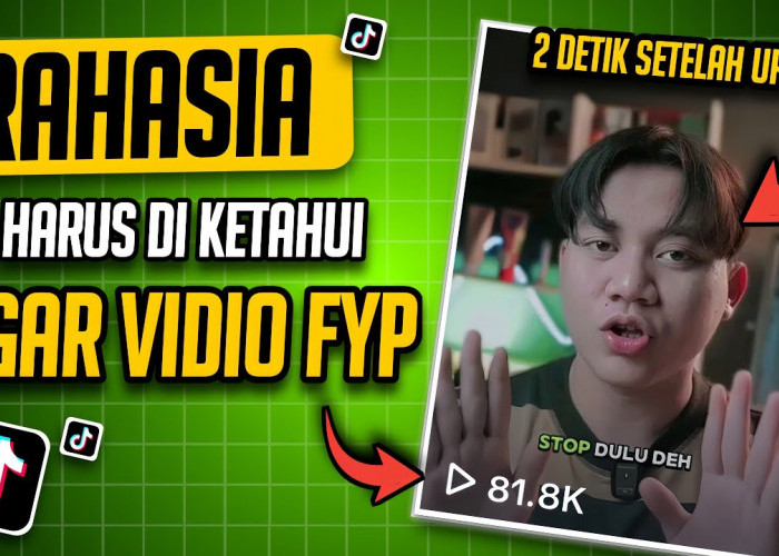 Buat Kamu yang Siap Viral 5 Cara FYP 2025 di TikTok Ini Bisa Kamu Coba, Cocok untuk Meningkatkan Traffic