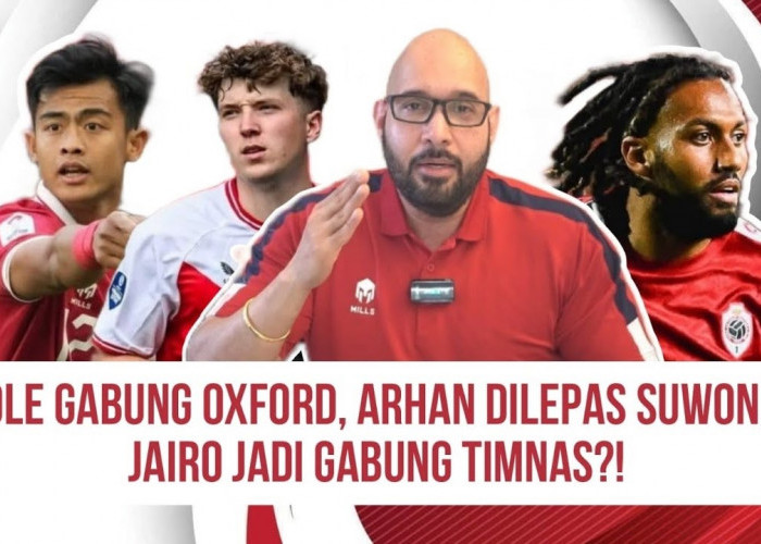 Pratama Arhan Dilepas Suwon FC, OIe Romeny Menuju Oxford United, Jairo Riedewald Jadi ke Timnas Indonesia?