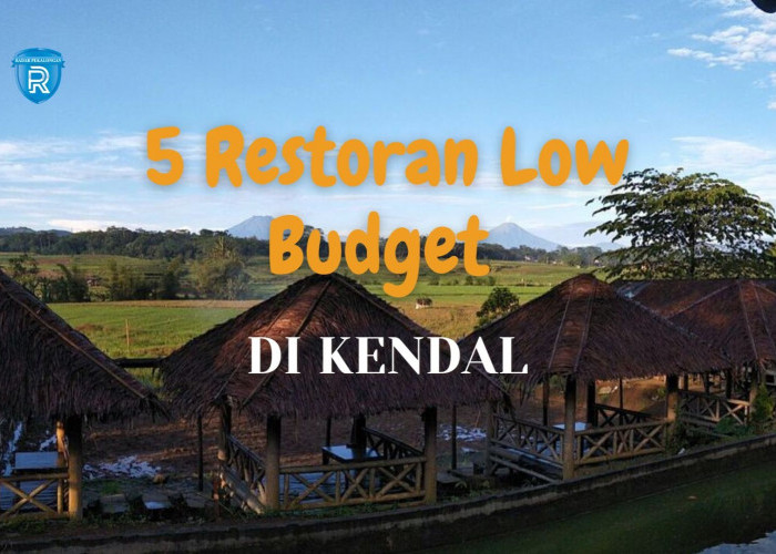 5 Restoran Low Budget dan Super Enak di Kendal yang Cocok untuk Keluarga