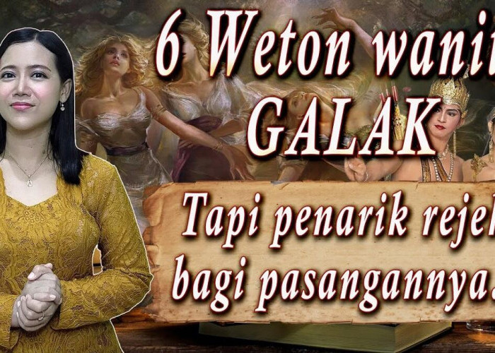 Primbon Jawa: Inilah 5 Weton Wanita Galak Tapi Dapat Menarik Rezeki Bagi Pasangannya, Cek Wetonnya Sekarang!