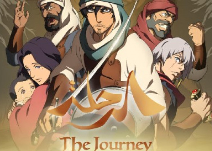 Cari Anime yang Menampilkan Nilai-nilai Islam? Ini Dia Kisah Inspiratif Anime The Journey yang Layak Ditonton!