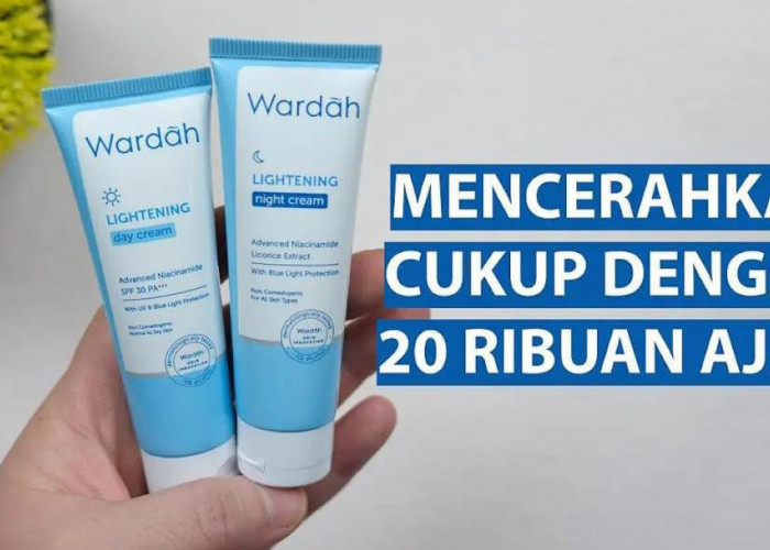 4 Skincare Wardah untuk Kulit Berminyak dan Memutihkan Wajah, Modal 20 Ribuan Ampuh Kecilkan Pori-Pori