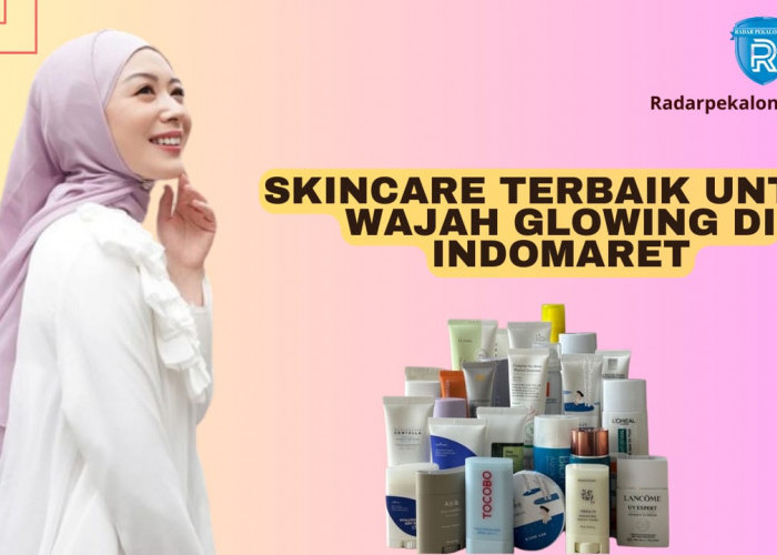 3 Skincare Terbaik Untuk Wajah Glowing di Indomaret, Bagus untuk Usia 40 Tahun Ke Atas Agar Kencang Awet Muda