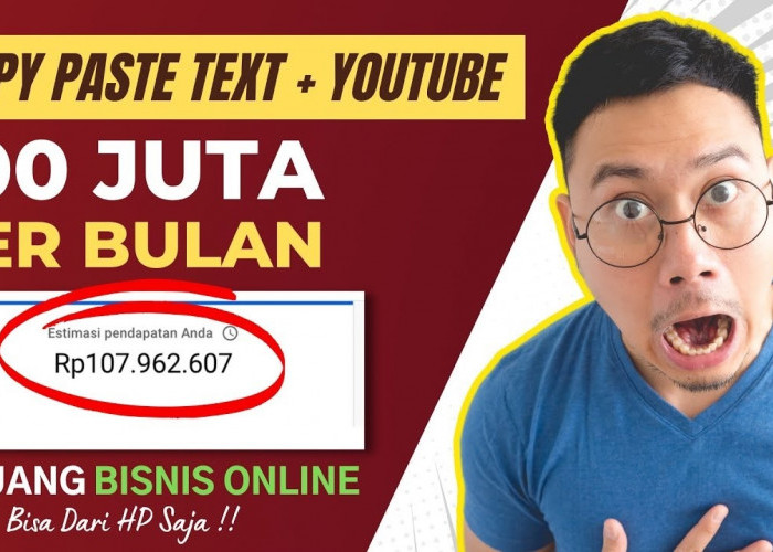 Gajian 100 Juta Sebulan dari Copy-Paste ke YouTube, Peluang Menghasilkan Uang Online!