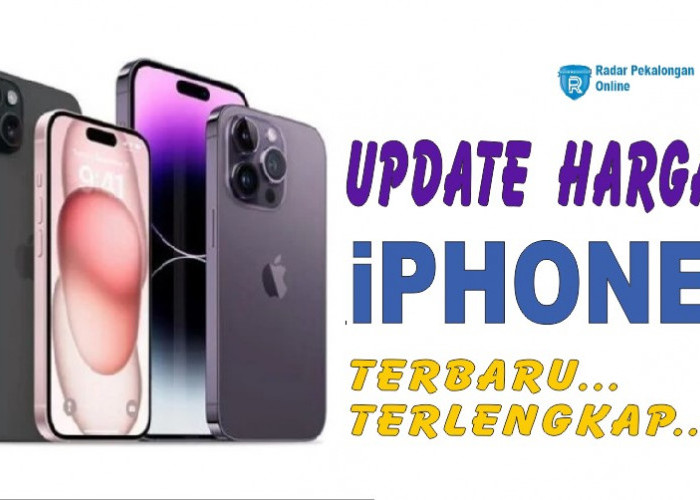 Sambut Lebaran dengan iPhone Baru! Ini Dia Update Harga iPhone Terlengkap dan Terbaru di Ramadhan 2024
