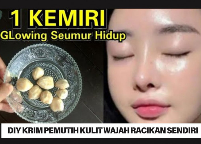 DIY Krim Pemutih Kulit Wajah Racikan Sendiri, Cuma Pakai 1 Bahan Ini Bikin Glowing dalam 1 Malam