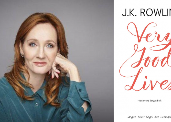 Bermula dari Pidato Wisuda di Harvard University, Ini Isi Buku Very Good Lives Karya J.K. Rowling