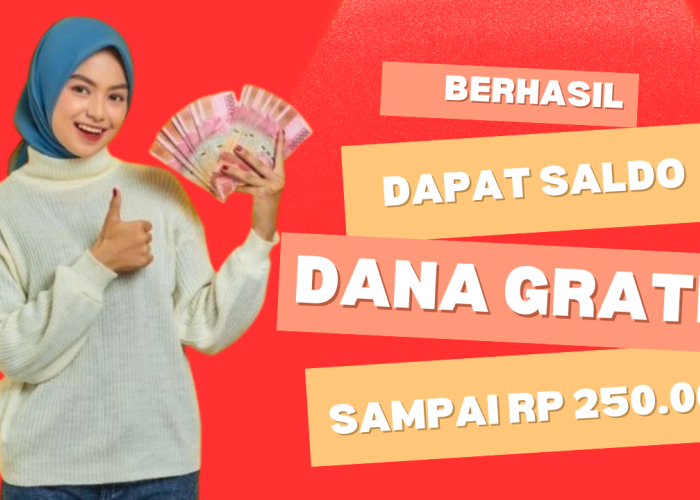 Full Senyum dengan Cara Dapatkan Saldo DANA Gratis Sampai Rp 250.000 dengan Cara yang Anti Ribet