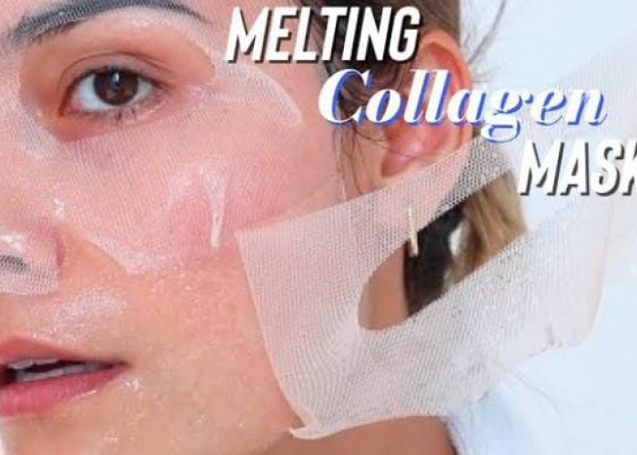 Inilah 4 Masker Collagen Terbaik untuk Kulit Kenyal Bebas Kerutan dan Tanda Penuaan, Tips Awet Muda Selamanya