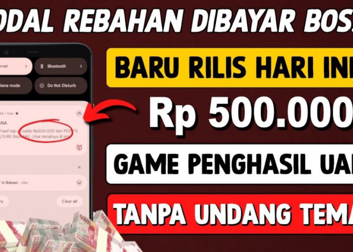 Cuma Rebahan Dibayar Rp 500 Ribu Sehari, Ini Game Penghasil Uang Tanpa Undang Teman Terbaru 2025