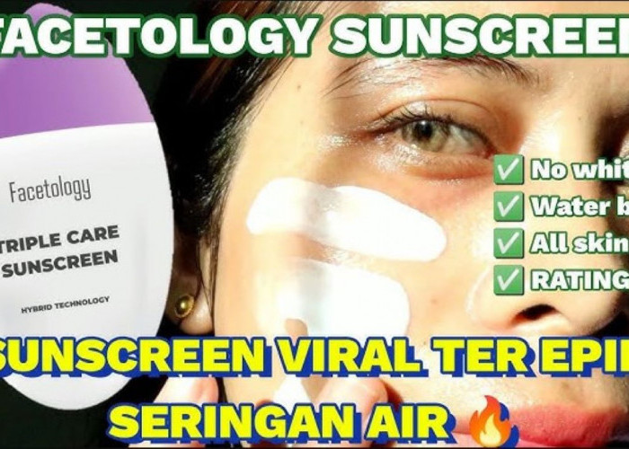 4 Merk Sunscreen Anti Whitecast yang Wajib Dicoba, Nggak Bikin Kulit Kusam