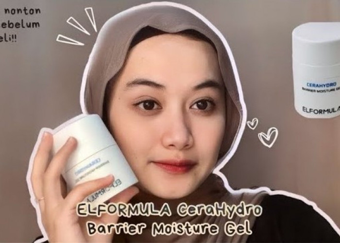 Inilah 4 Skincare Elformula untuk Perawatan Skin Barrier, Rahasia Kulit Sehat dan Cerah