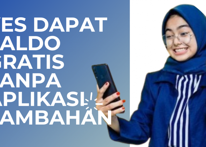 Tanpa Pakai Aplikasi untuk Dapatkan Saldo DANA Gratis Sampai Rp 300 Ribu, Yuk Simak Bagaimana Caranya