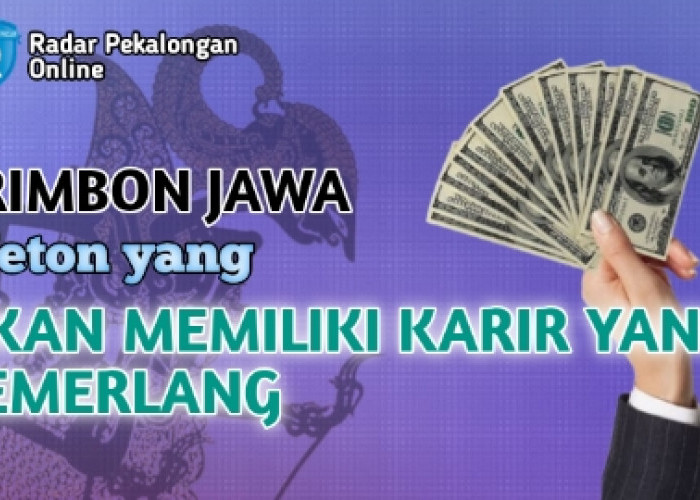 Inilah Weton yang Akan Memiliki Karir yang Cemerlang menurut Primbon Jawa, Mau Tahu Daftar Wetonnya?