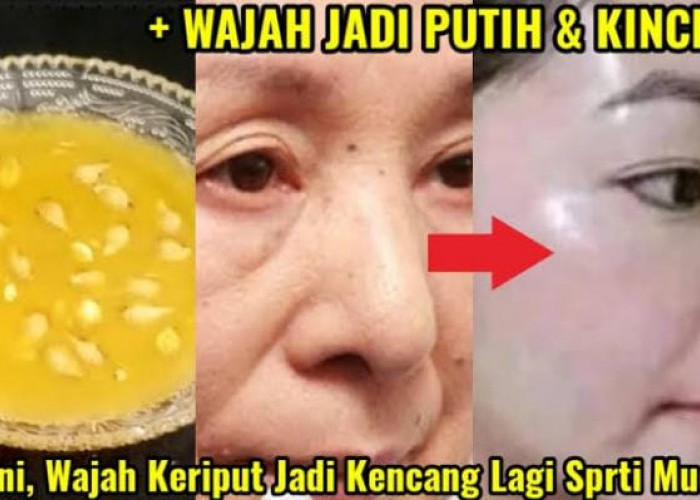 3 Cara Mengatasi Wajah Keriput dan Kusam Secara Alami, Efektif Memutihkan Bikin Awet Muda Tanpa Skincare