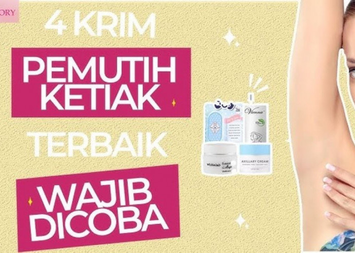 4 Produk untuk Mencerahkan Ketiak, Seminggu Terlihat Hasilnya