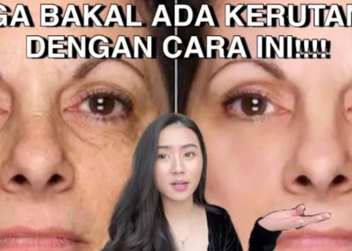 Petunjuk Kulit Kencang dan Tampil Glowing! Ini 4 Cara Menghilangkan Keriput dengan Bahan Alami yang Benar