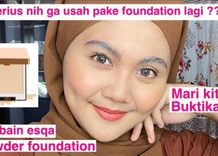 3 Bedak Foundation untuk Flek Hitam dan Wajah Kusam, Samarkan Pori Makeup Jadi Sempurna dan Tahan Lama