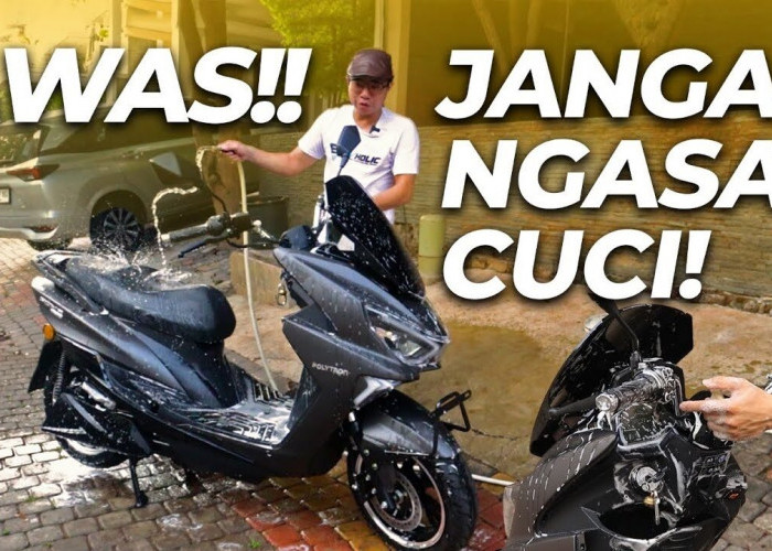 Cara Mencuci Motor Listrik yang Aman dan Efektif, Hindari Kesalahan Fatal Ini!