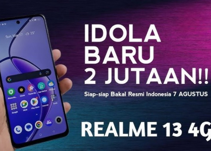 5 Kelebihan Hp Realme 13 yang Digadang Menjadi Hp Gaming Murah yang Akan Dirilis 7 Agustus 2024 di Indonesia!