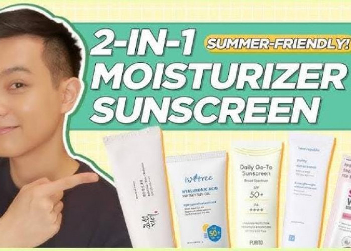 3 Sunscreen Moisturizer Terbaik untuk Kulit Awet Muda, Cegah Tanda Penuaan Bikin Kulit Tetap Segar Seharian