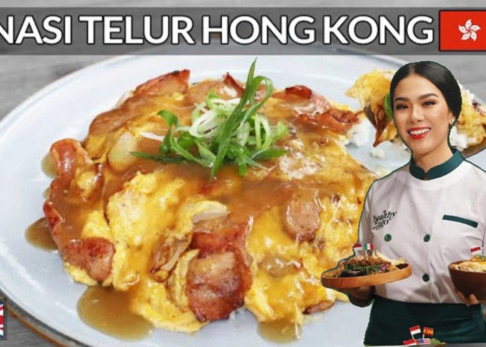 Anak Kos Merapat, Resep Nasi Telur Hong Kong Ala Chef Devina Hermawan, Sederhana, Enak, dan Bikin Nagih!