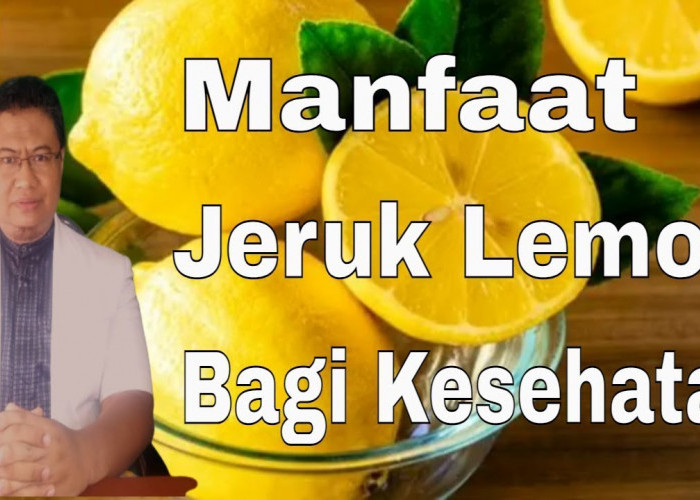 Simak 6 Manfaat Lemon untuk Kesehatan yang Penting untuk Diketahui, Ampuh Menjaga Kesehatan Jantung 